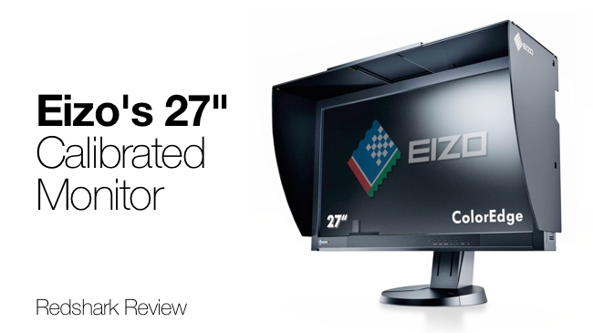 Red Shark Review: The Eizo CG277 monitor